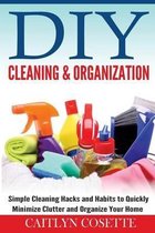 DIY Cleaning & Organization