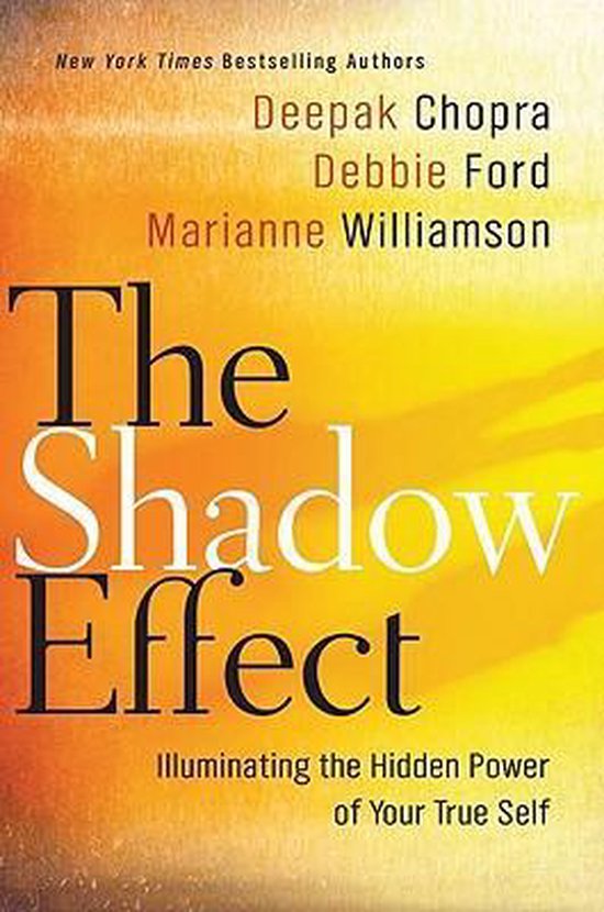 Livre 'The Shadow Effect' par Deepak Chopra, Debbie Ford et Marianne Williamson sur fond jaune et orange.