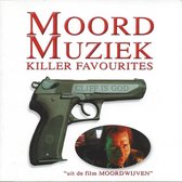 Moord Muziek - Killer Favourites (Uit de Film Moordwijven)