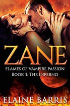 The Flames of Vampire Passion 3 - Zane, The Inferno