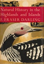 Collins New Naturalist Library 6 - Natural History in the Highlands and Islands (Collins New Naturalist Library, Book 6)
