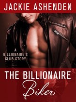 The Billionaire’s Club: New York 3 - The Billionaire Biker