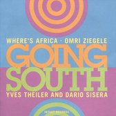 Omri Ziegele & Where's Africa - Going South (CD)