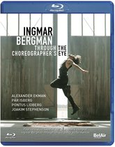 Joakim Stephenson - Parisberg - Pontus Lidberg - A - Ingmar Bergman - Through The Choreographer's Eye (Blu-ray)