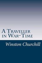 A Traveller in War-Time