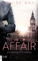 New-York-Affairs-Reihe 2 - New York Affair - Wiedersehen in London