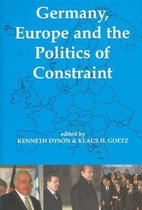Proceedings of the British Academy- Germany, Europe, and the Politics of Constraint
