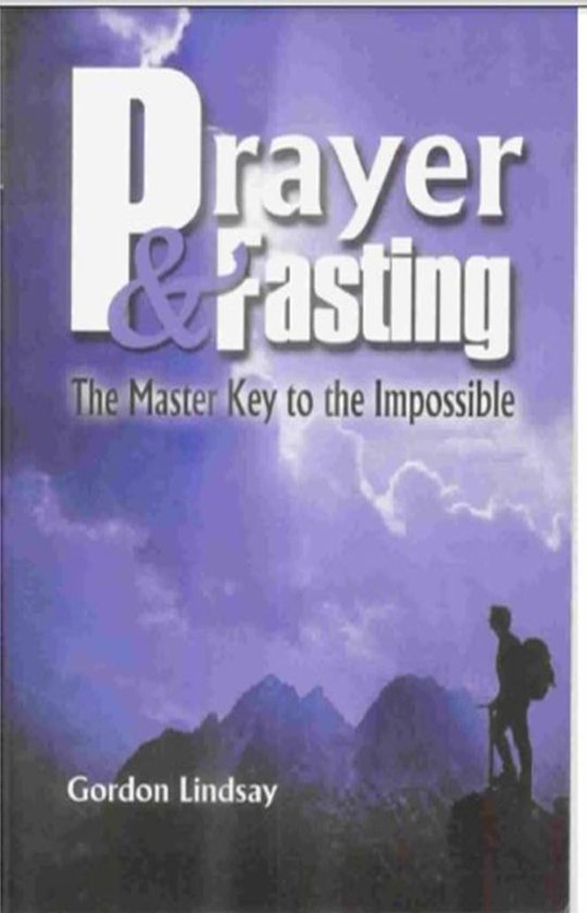 PRAYER AND FASTING (ebook), Gordon Lindsay 1230001187618 Boeken