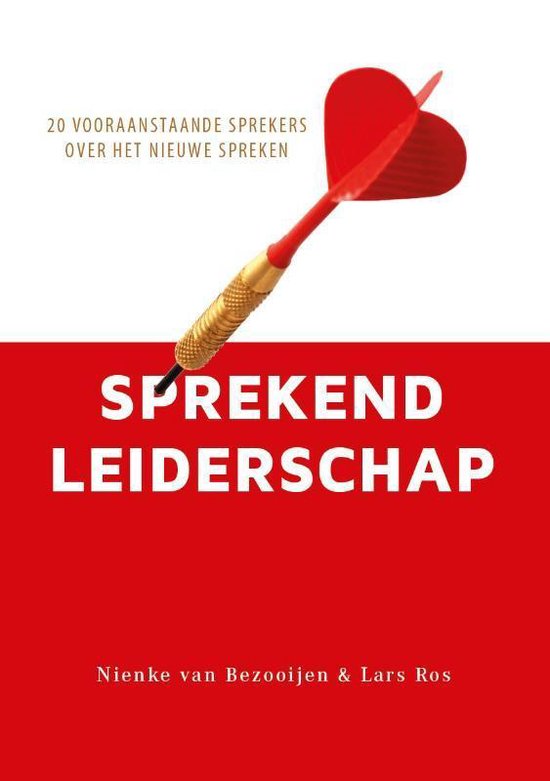 Boekomslag met een rode en witte achtergrond. Een dartpijltje vliegt naar de titel 'SPREKEND LEIDERSCHAP'.