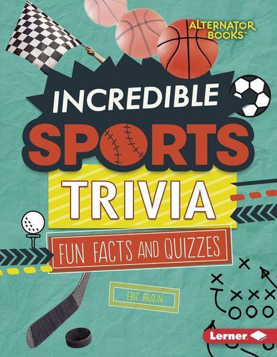 Trivia Time! (Alternator Books ® ) - Incredible Sports Triv ... - cover