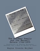 The Mildmay Family and the Marwell Estate 1744 1859