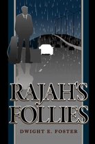 Rajah's Follies
