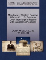Meadows V. Western Reserve Life Ins Co U.S. Supreme Court Transcript of Record with Supporting Pleadings