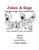 Jokes & Gags for the Stage Show Entertainer