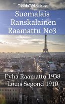 Parallel Bible Halseth 368 - Suomalais Ranskalainen Raamattu No3