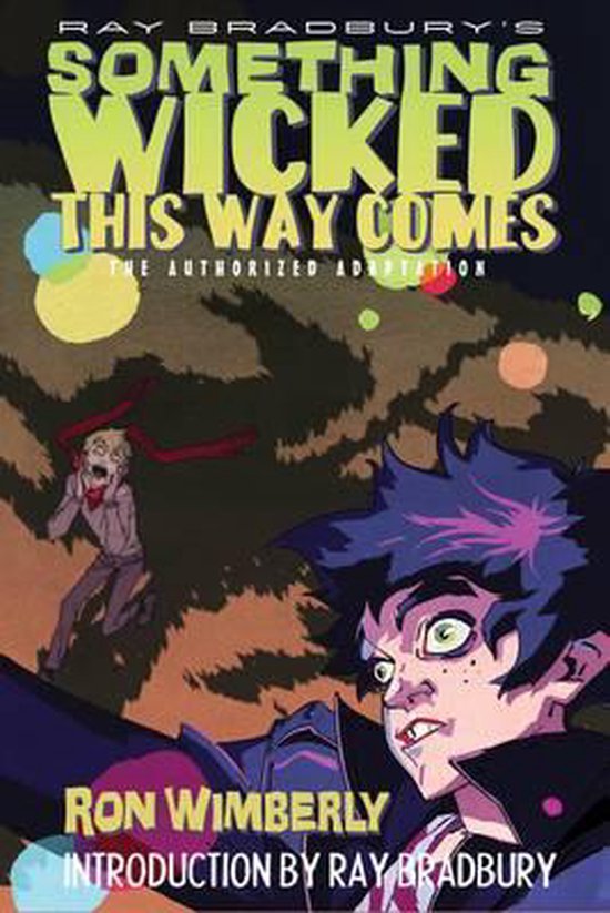 Couverture du livre 'Something Wicked This Way Comes' par Ray Bradbury et Ron Wimberly. Un garçon avec une écharpe rouge s'enfuit d'un garçon aux taches de rousseur et aux cheveux violets.