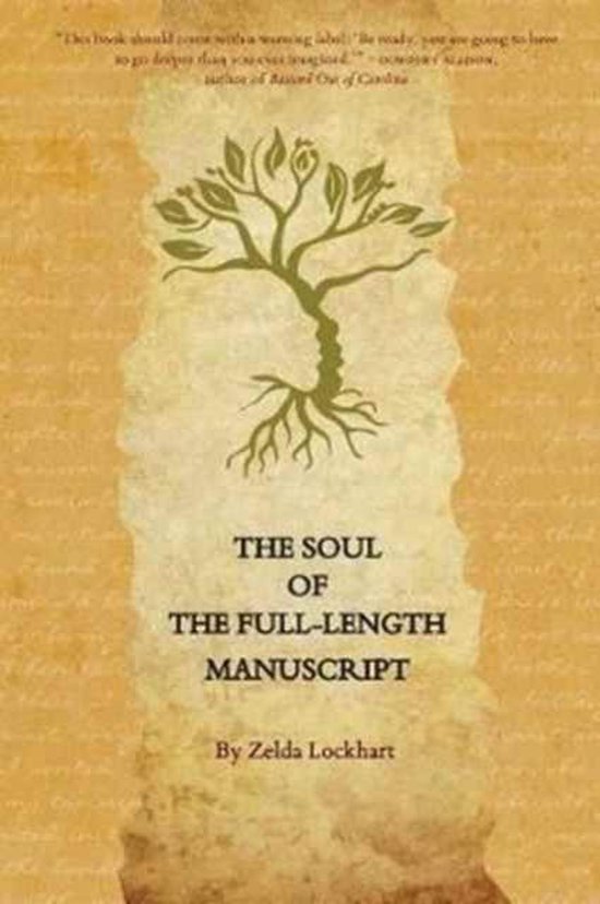 The Soul of the Full-Length Manuscript - cover