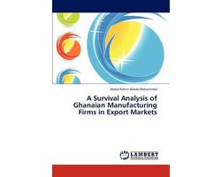 A Survival Analysis of Ghanaian Manufacturing Firms in Export Markets