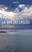 La baie des caillou