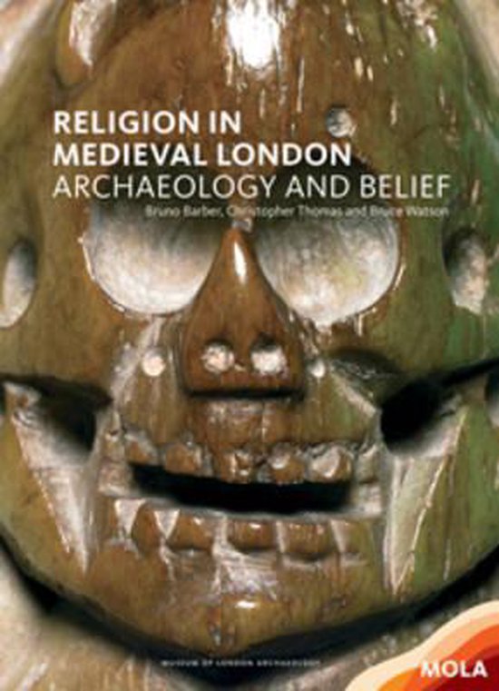 Religion In Medieval London The archaeol - cover