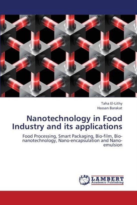 Nanotechnology in Food Industry and its applications 9783659360794
