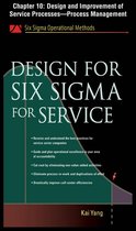 Design for Six Sigma for Service, Chapter 10 - Design and Improvement of Service Processes--Process Management