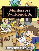 Montessori Workbook 3c