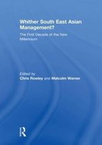 Whither South East Asian Management?