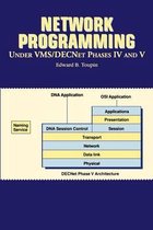 Network Programming Under VMS/DECNet Phases IV and V