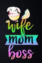 Wife Mom Boss