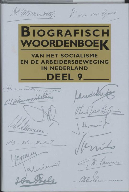 Cover van het boek 'Biografisch woordenboek van het socialisme en de arbeidersbeweging in Nederland / 9 / druk 1'