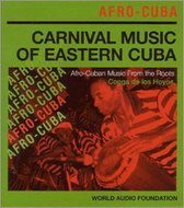 Carnival Music Of Eastern Cuba: Conga De Los Hoyos