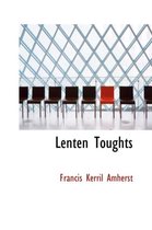 Lenten Toughts