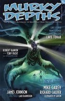 Murky Depths #10: The Quarterly Anthology of Graphically Dark Speculative Fiction