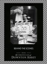 Downton Abbey Shorts 11 - Behind the Scenes (Downton Abbey Shorts, Book 11)