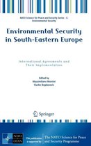 Environmental Security in South-Eastern Europe