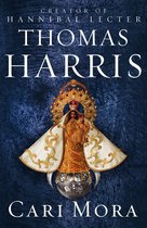 Boekomslag van 'Cari Mora' van Thomas Harris. Goudkleurige religieuze figuur met kroon en kind, op een zilveren bol, tegen een blauw textuur.