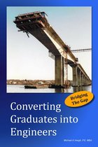 Converting Graduates into Engineers