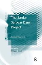 The Sardar Sarovar Dam Project