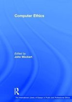 The International Library of Essays in Public and Professional Ethics- Computer Ethics