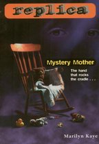 Replica 8 - Mystery Mother (Replica #8)