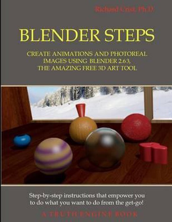 Blender Steps, Richard Crist Ph D 9780615709666 Boeken
