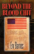 Beyond the Blood Chit