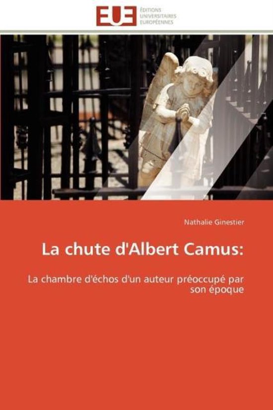 Couverture de livre avec ange et portail, titre 'La chute d'Albert Camus'