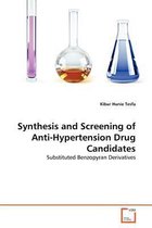 Synthesis and Screening of Anti-Hypertension Drug Candidates