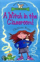 A WITCH IN THE CLASSROOM!, A