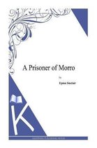 A Prisoner of Morro