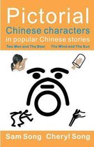 Pictorial Chinese Characters in Popular Chinese Stories