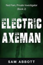 The Electric Axeman