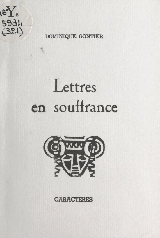 Lettres en souffrance (ebook), Dominique Gontier | 9782704702701 ...